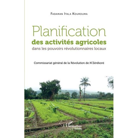 Planification des activités agricoles dans les pouvoirs révolutionnaires locaux