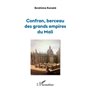 Confran, berceau des grands empires du Mali