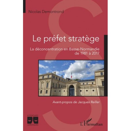 Le préfet stratège