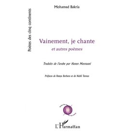 Vainement, je chante