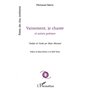 Vainement, je chante
