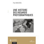 Une histoire des regards photographiques