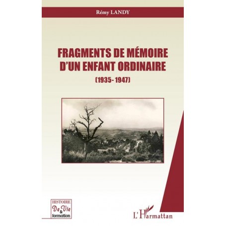 Fragments de mémoire d'un enfant ordinaire