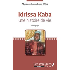 Idrissa Kaba une histoire de vie. Témoignage