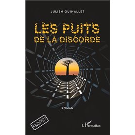 Les puits de la discorde