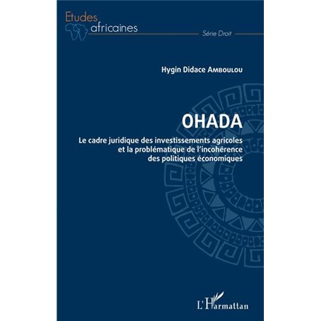 OHADA. Le cadre juridique des investissements agricoles et