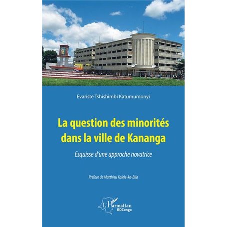 La question des minorités dans la ville de Kananga