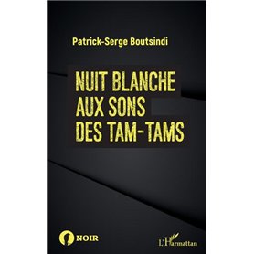 Nuit blanche aux sons des tam-tams