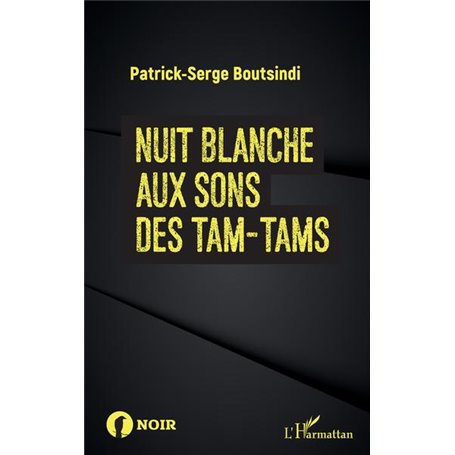 Nuit blanche aux sons des tam-tams