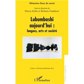 Lubumbashi aujourd'hui : langues, arts et société