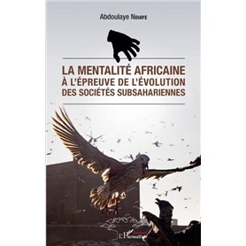La mentalité africaine à l'épreuve de l'évolution des sociétés subsahariennes