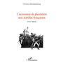 L'économie de plantation aux antilles françaises