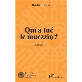 Qui a tué le muezzin ?