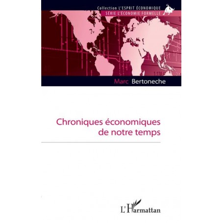 Chroniques économiques de notre temps