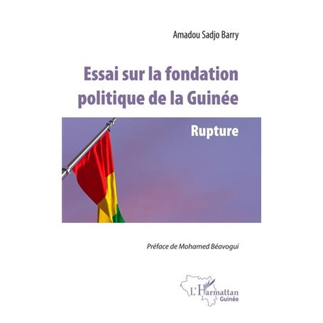 Essai sur la fondation politique de la Guinée