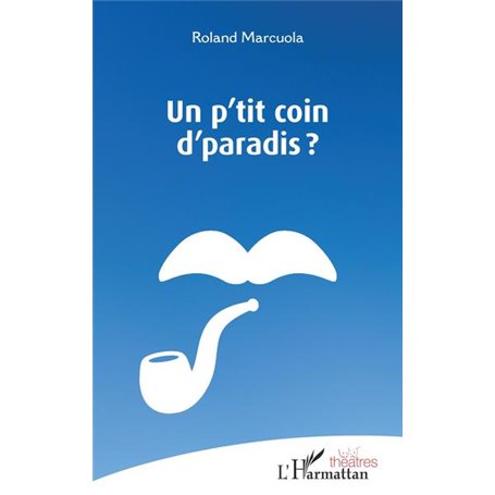 Un p'tit coin d'paradis ?