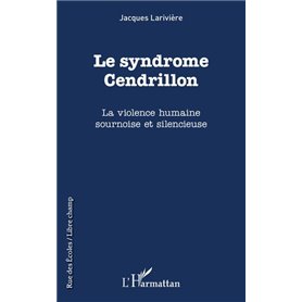Le syndrôme Cendrillon