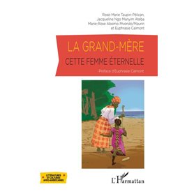 La grand-mère, cette femme éternelle