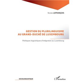 Gestion du plurilinguisme au Grand-Duché de Luxembourg