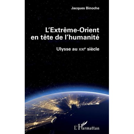 L'Extrême-Orient en tête de l'humanité