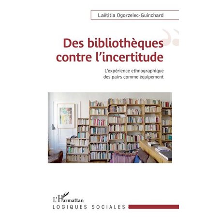 Des bibliothèques contre l'incertitude