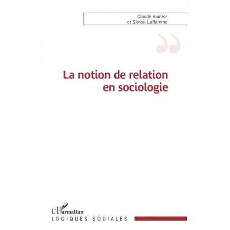 La notion de relation en sociologie