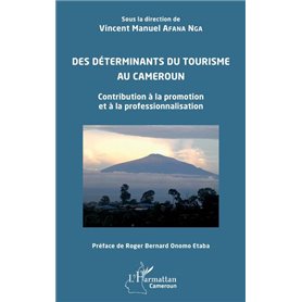 Des déterminants du tourisme au Cameroun