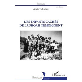 Des enfants cachés de la Shoah témoignent