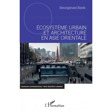 Ecosystème urbain et architecture en Asie orientale