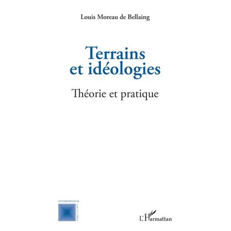 Terrains et idéologies