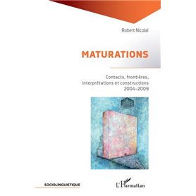 MATURATIONS