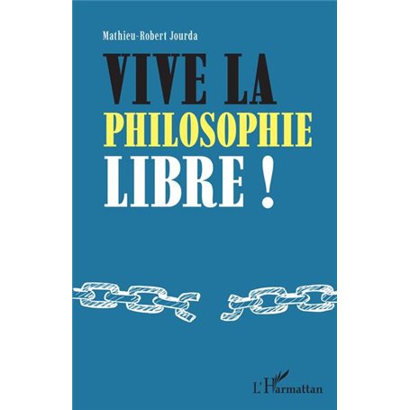 Vive la philosophie libre !