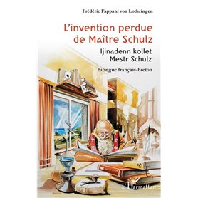 L'invention perdue de Maître Schulz