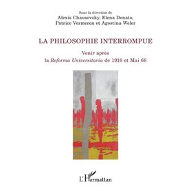 La philosophie interrompue