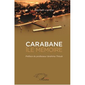 Carabane Ile mémoire