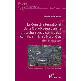 Le comité international de la Croix-Rouge dans la protection des victimes des conflits armés au Nord-Kivu