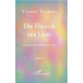 Die Energie der Liebe