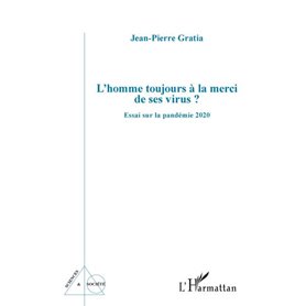 L'homme toujours à la merci de ses virus ?