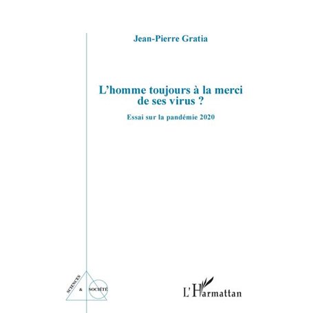 L'homme toujours à la merci de ses virus ?