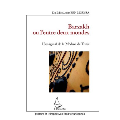 Barzakh ou l'entre deux mondes