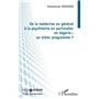 De la médecine en général à la psychiatrie en particulier en Algérie : un échec programmé ?