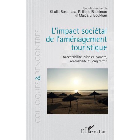 L'impact sociétal de l'aménagement touristique