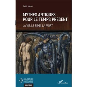 Mythes antiques pour le temps présent