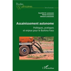 Assainissement autonome. Politiques, pratiques et enjeux pour le Burkina Faso