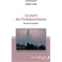 Le pont de l'indépendance. Recueil de poèmes