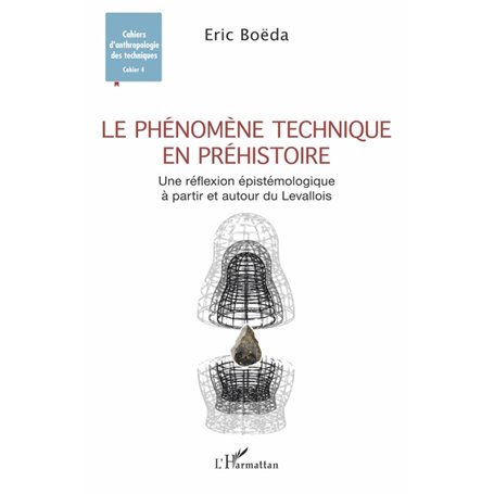 Le phénomène technique en préhistoire