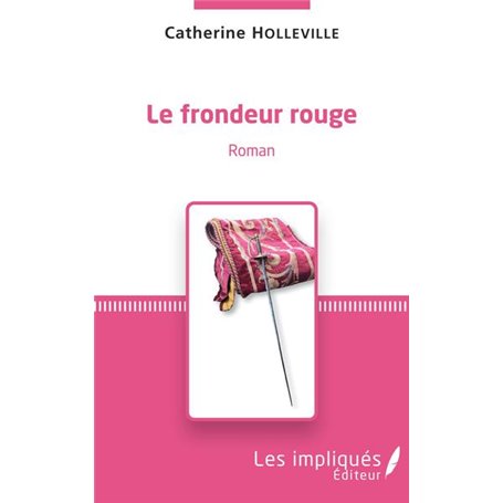 Le frondeur rouge