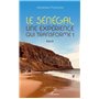 Le Sénégal, une expérience qui transforme !