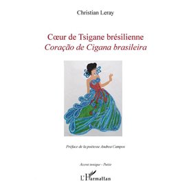 COEUR DE TSIGANE BRESILIENNE