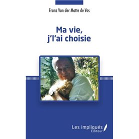 Ma vie j'l'ai choisie